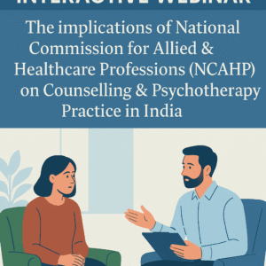 Free Awareness Interactive Webinar on NCAHP - National Commission for Allied and Healthcare Professions - The proposed licensing body for Counselors, Psychologists & Social Workers